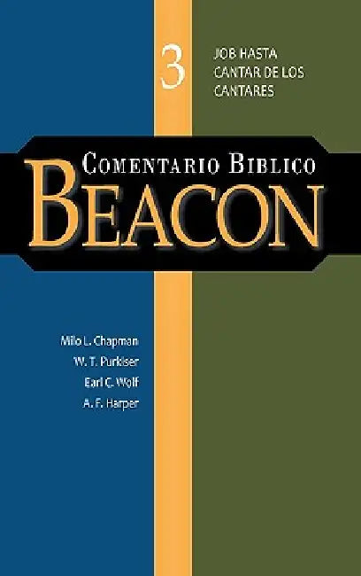 Comentario Biblico Beacon Tomo 3 by A. F. Harper