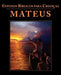 Estudos Bíblicos para Crianças: Mateus (Portuguese: Bible Studies for Children: Matthew) by Children's Ministries International
