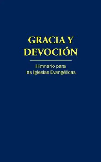 Gracia y Devoción (ibro en rústica) - Letra by J. B. Cabrera, Eduardo Perronet, H. C. Ball