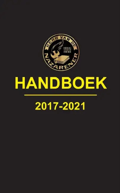 Kerk Van de Nazarener, Handboek 2017-2021 by Kerk Van de Nazarener