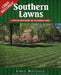 Southern Lawns: A Step-by-Step Guide to the Perfect Lawn by Chris Hastings