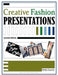 Creative Fashion Presentations 2nd Edition by Polly Guerin