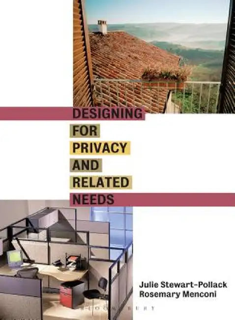 Designing for Privacy and Related Needs by Julie Stewart-Pollack