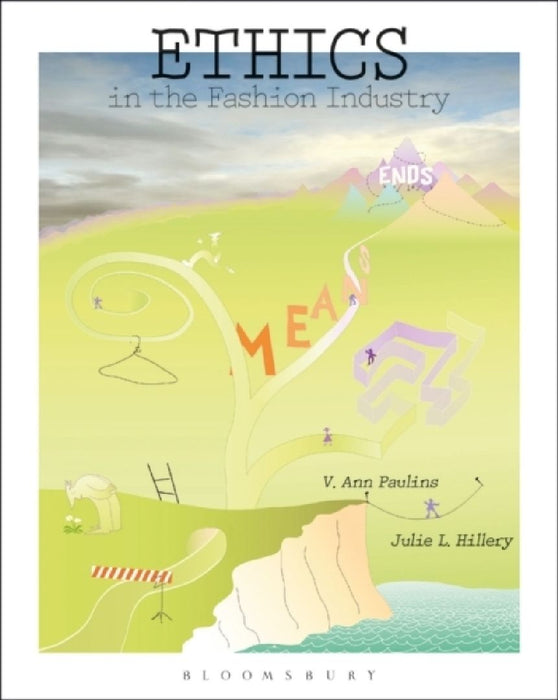 Ethics In The Fashion Industry  by V. Ann Paulins