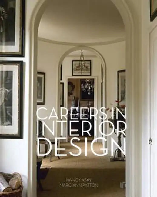 Careers in Interior Design by Nancy Asay
