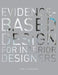 Evidence-Based Design for Interior Designers by Linda L. Nussbaumer