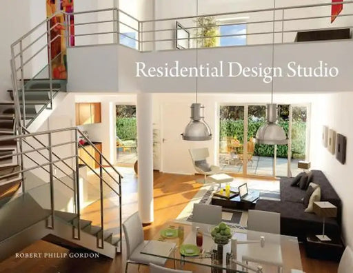 Residential Design Studio by Robert Philip Gordon