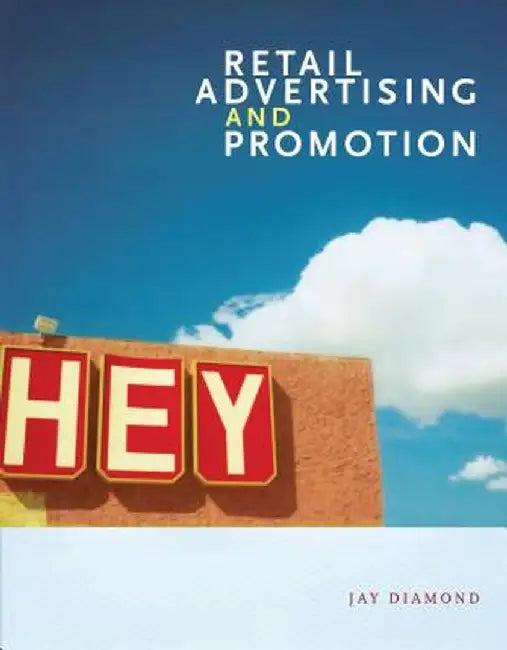Retail Advertising and Promotion by Jay Diamond