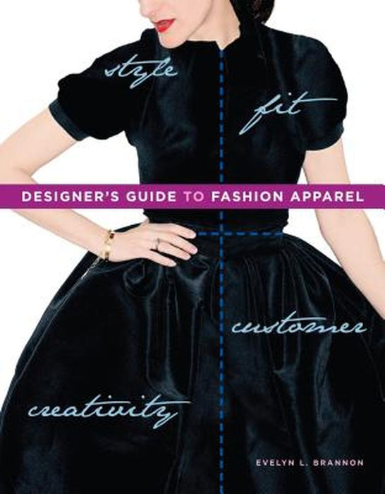 Designer'S Guide To Fashion Apparel by Evelyn L. Brannon