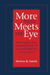 More Than Meets the Eye: Revealing the Complexities of an Interpreted Education Volume 10 by Melissa B. Smith