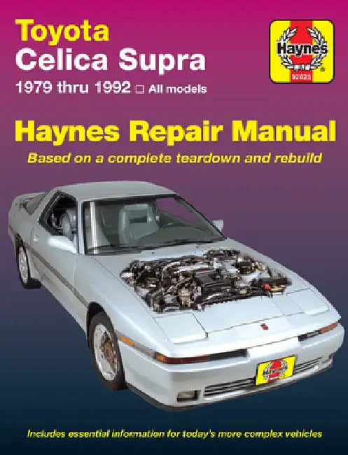 Toyota Cellica Supra, 1979-1992 by John Haynes