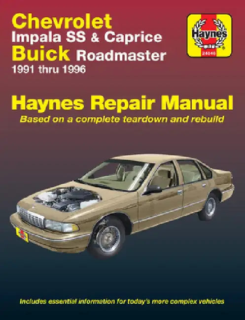 Chevrolet Impala SS and Caprice, Buick Roadmaster 1991-1996 by John Haynes