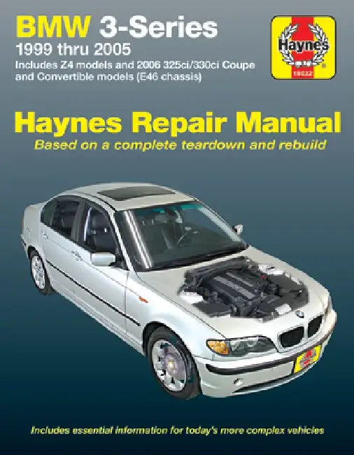 BMW 3-Series: 1999 Thru 2005 by Editors of Haynes
