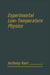 Experimental Low Temperature Physics by T. Kent