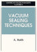 Vacuum Sealing Techniques by Alexander Roth
