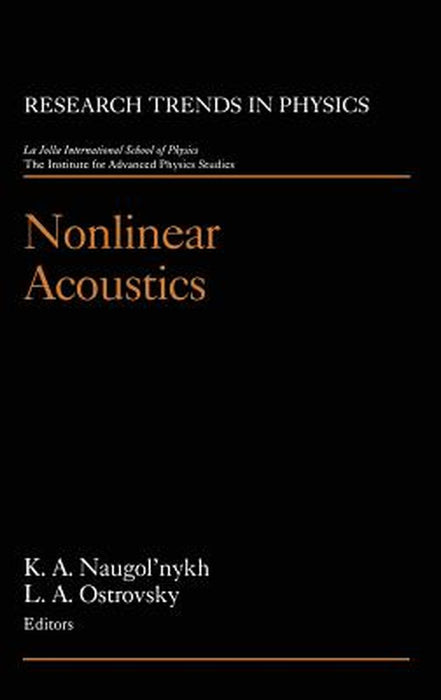 Nonlinear Acoustics by K.A. Naugolnykh