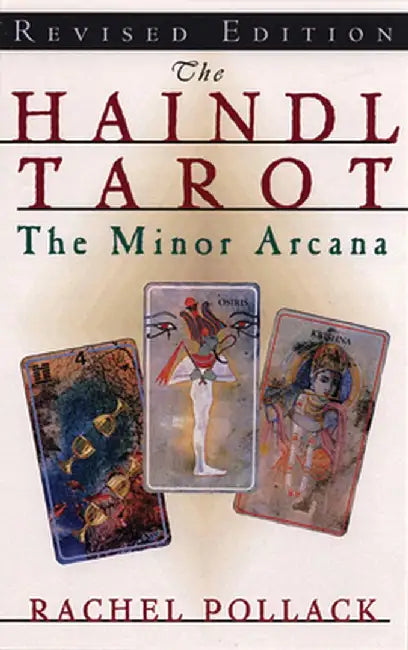 The Haindl Tarot: The Minor Arcana by Rachel Pollack