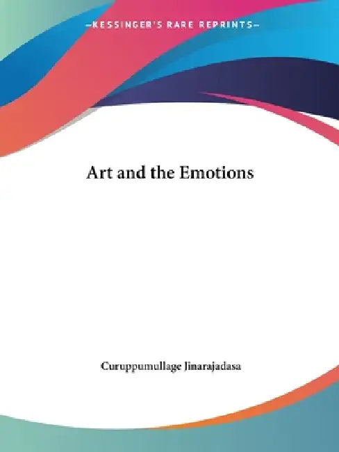 Art and the Emotions by Curuppumullage Jinarajadasa