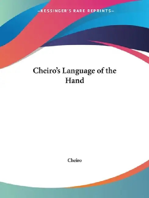 Cheiro's Language of the Hand by Cheiro
