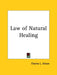 Law of Natural Healing by Charles L. Gilson