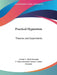Practical Hypnotism: Theories and Experiments by Comte C. Saint Germain, C. Saint-Germain Comte C. Saint-Germain