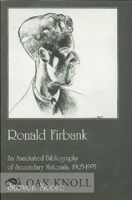 Ronald Firbank by Steven Moore