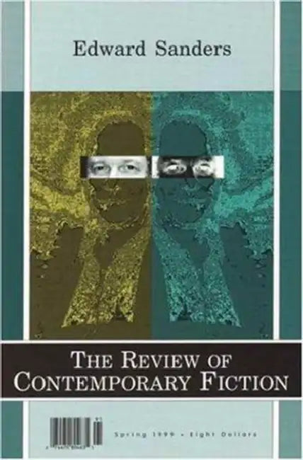 Review of Contemporary Fiction: XIX, #1: Edward Sanders by John O'Brien