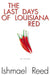 The Last Days of Louisiana Red by Ishmael Reed