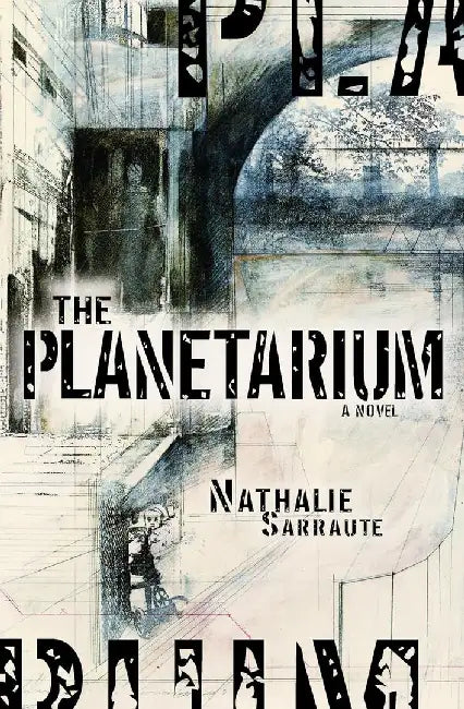 Planetarium by Nathalie Sarraute