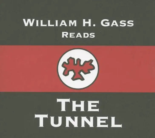 Tunnel by William H. Gass