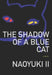 Shadow of a Blue Cat by Naoyuki II