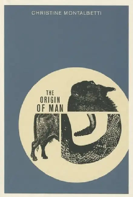 Origin of Man by Christine Montalbetti
