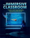 Immersive Classroom: Create Customized Learning Experiences with AR/VR by Jaime Donally