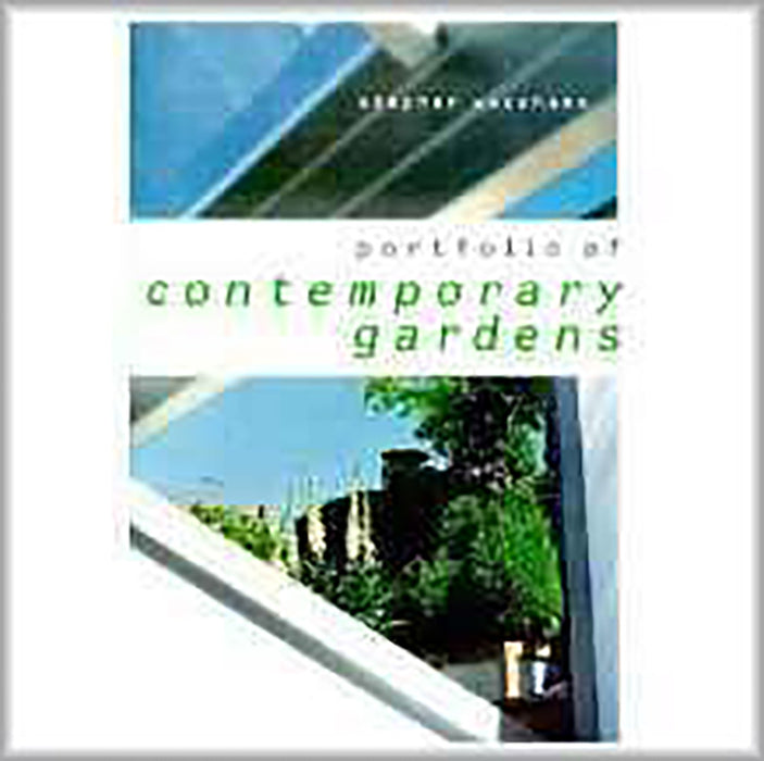 Portfolios Of Contemporary Gardens