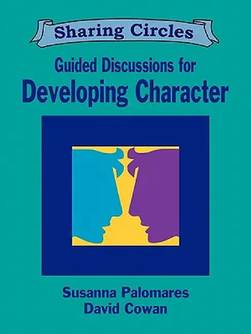 Guided Discussions for Developing Character by Susanna Palomares