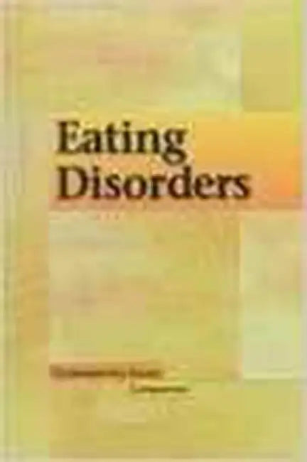 Eating Disorders by Myra Immell