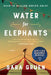 Water for Elephants by Sara Gruen