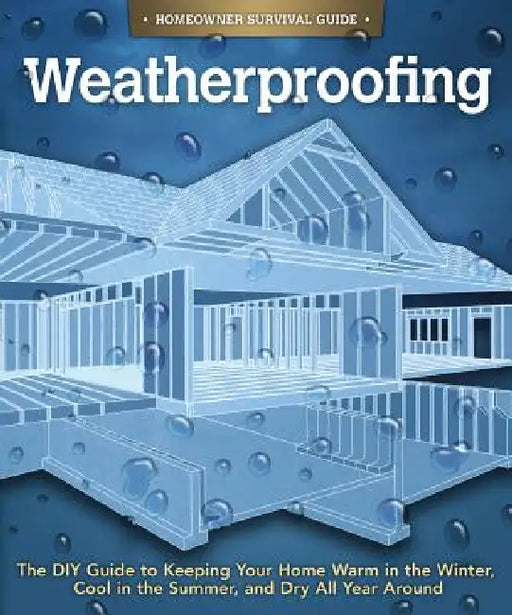 Weatherproofing by Skills Institute Press