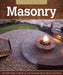Masonry: The DIY Guide to Working with Concrete, Brick, Block, and Stone by John Kelsey