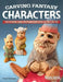 Carving Fantasy Characters: Patterns and Techniques for 15 Projects by Floyd Rhadigan