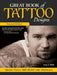 Great Book of Tattoo Designs, Revised Edition: More Than 500 Body Art Designs by Lora Irish