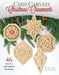 Chip Carved Christmas Ornaments: 46 Patterns with Infinite Variations by Bruce Nicholas, Judy Nicholas