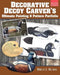 Decorative Decoy Carver's Ultimate Painting & Pattern Portfolio, Revised Edition by Bruce Burk