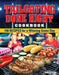 Tailgating Done Right Cookbook: 150 Recipes for a Winning Game Day by Anne Schaeffer