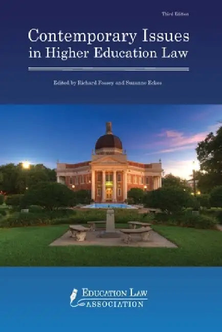 Contemporary Issues in Higher Education Law by Suzanne Eckes