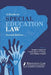 A Guide to Special Education Law by Kevin P. Brady, Tiffany Puckett, Regina Umpstead Pratel
