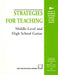 Strategies for Teaching Middle-Level and High School Guitar by William E. Purse, James L. Jordan, Nancy Marsters