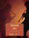 Teaching Jazz: A Course of Study by The National Association for Music Educa