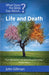 What Does the Bible Say about Life and Death? by John Gillman