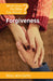 What Does the Bible Say about Forgiveness by Mary Ann Getty